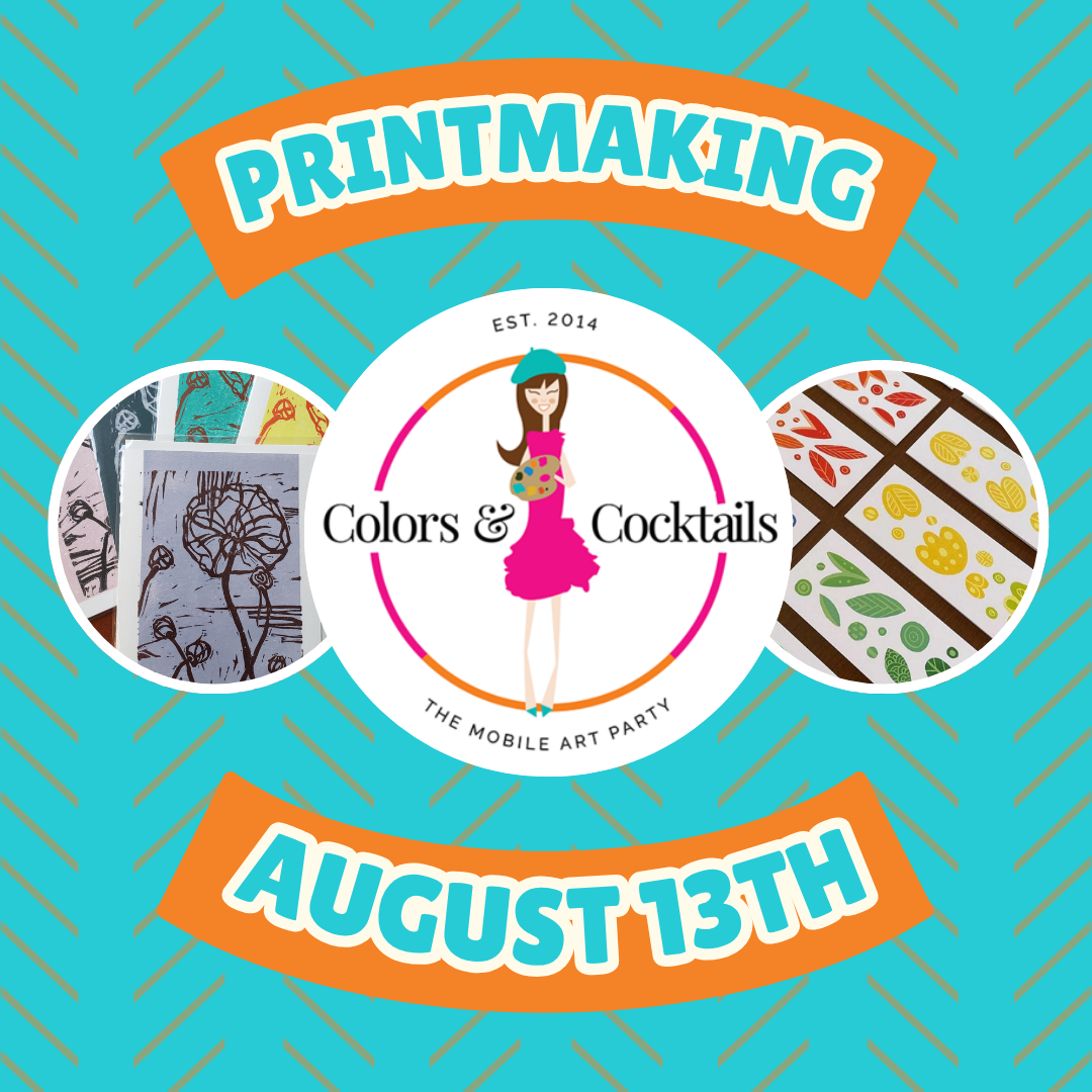 Thurs. 8/13: Printmaking @ Colors &amp; Cocktails Art Camp Day 4!
