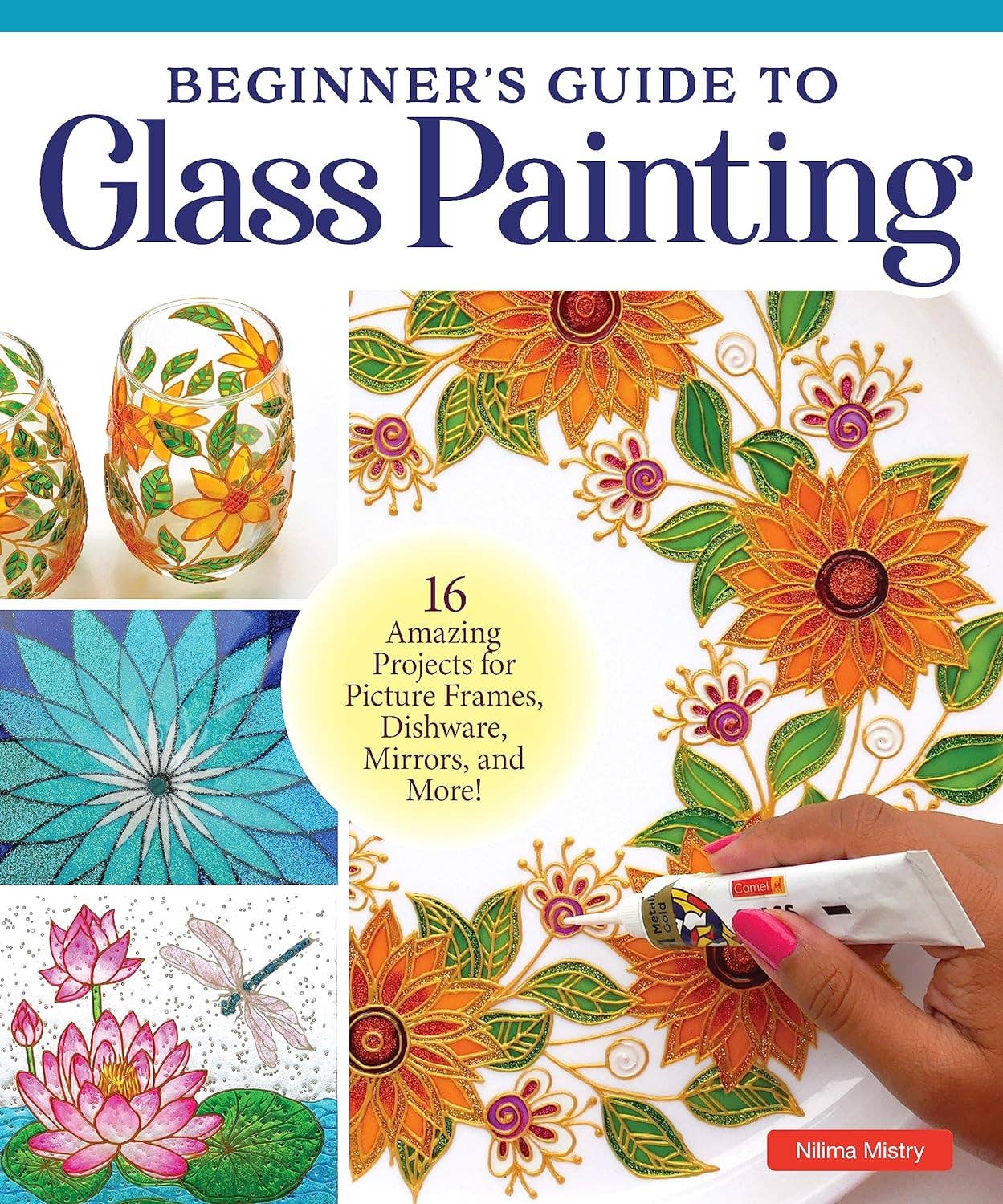 Beginner's Guide to Glass Painting-Make Endless Works of Art