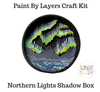 Northern Lights Shadow Box Kit