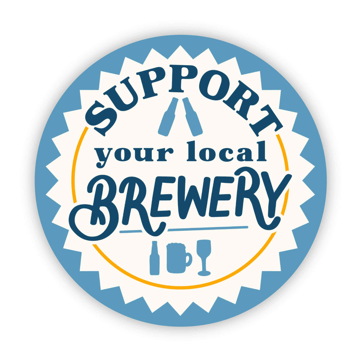 &quot;Support your local brewery&quot; sticker