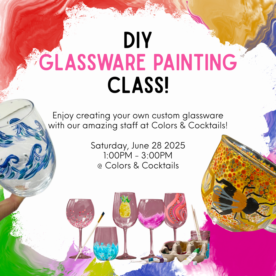 DIY Glassware Painting Class on 6/28!