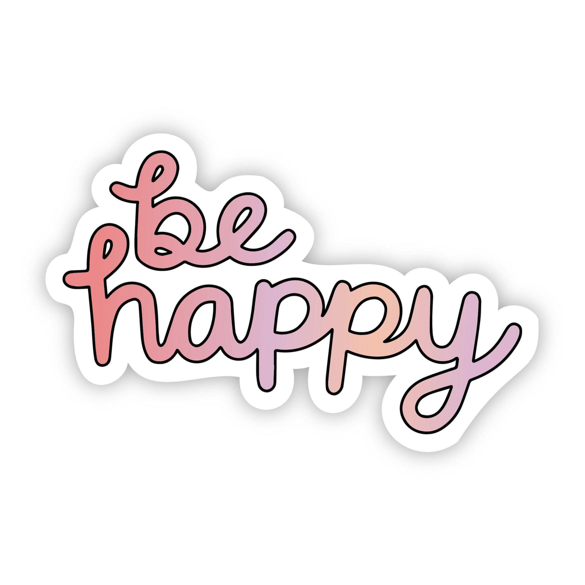 Be Happy Multi Color Sticker