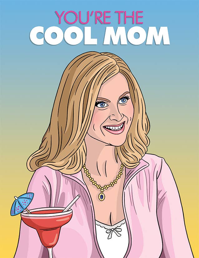 Mean Girls Mother&#39;s Day Card