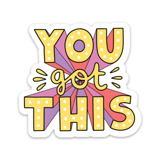 You Got This Sticker - Colors & Cocktails