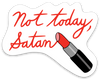 Not Today Satan Die Cut Sticker