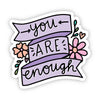 You Are Enough Floral Ribbon Sticker