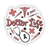 Doctor Life Sticker