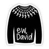 Ew, David Sweater Sticker