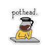 Pot head Coffee Sticker