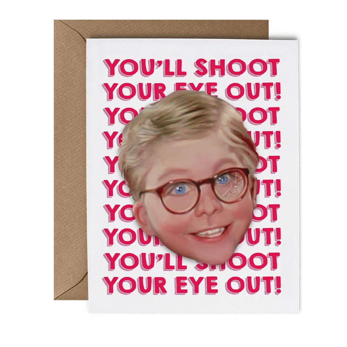 Shoot Your Eye Out Card
