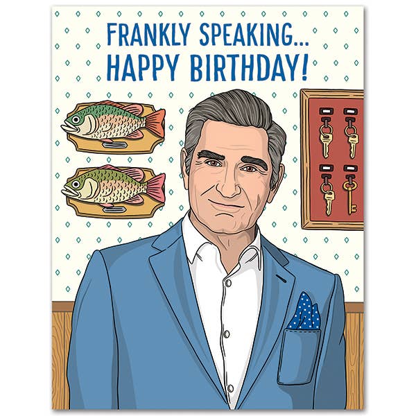 Frankly Speaking...Happy Birthday Card
