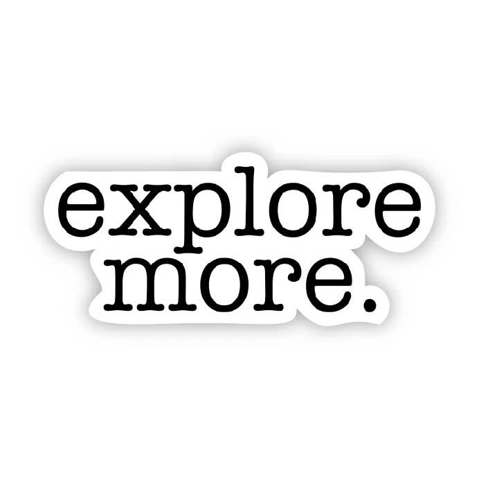 Explore More Sticker